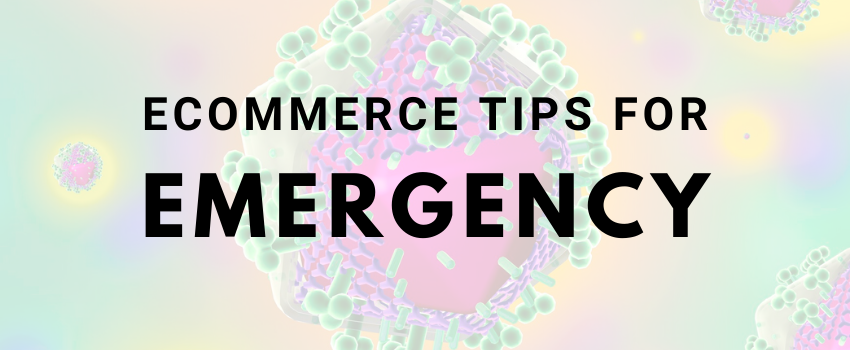 eCommerce tips for emergency