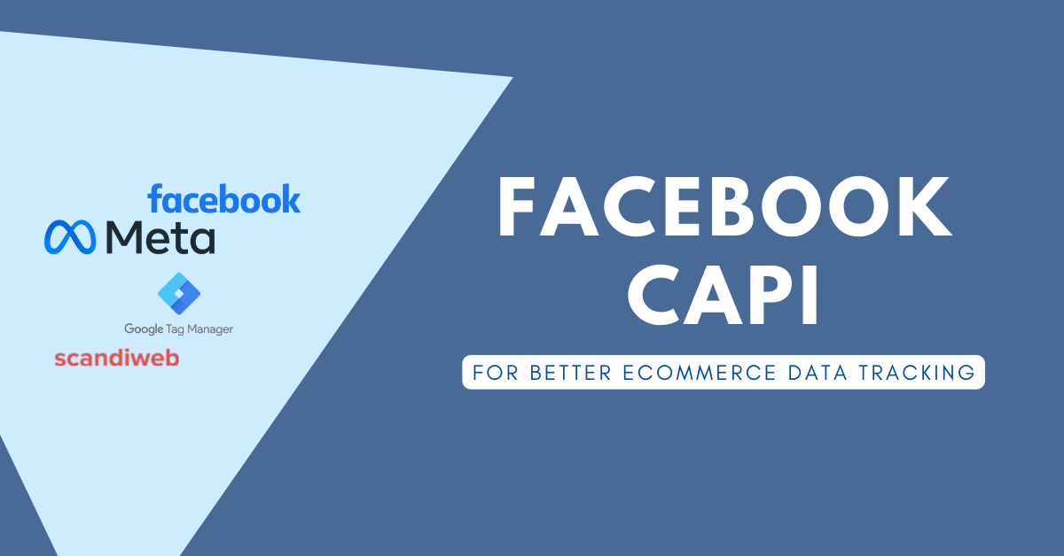 setting-up-facebook-conversion-api-for-tracking-ecommerce-data