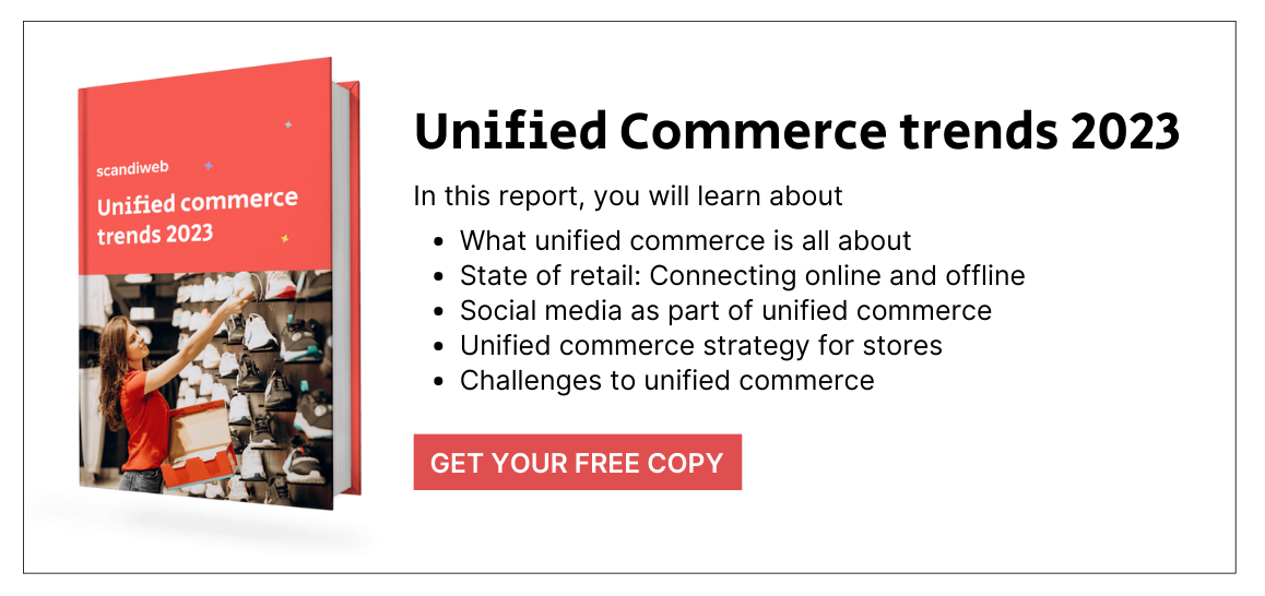 Unified Commerce Platform to Centralize All of Your Sales Channels