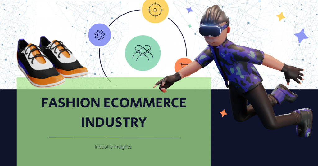 Fashion eCommerce Market Analysis: Industry Insights and Trends