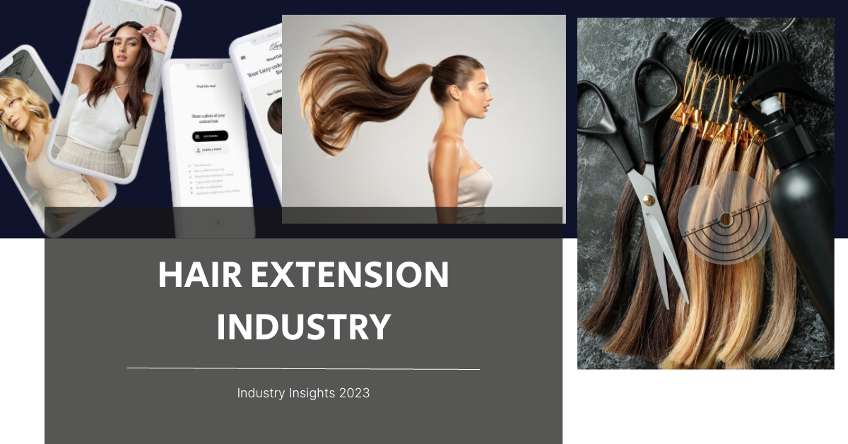 Hair Extension Market Analysis The Latest Industry Insights And Trends