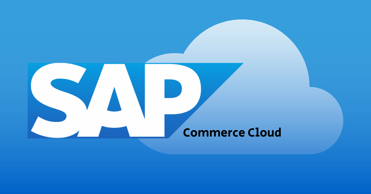 What is SAP Commerce? Features & Benefits