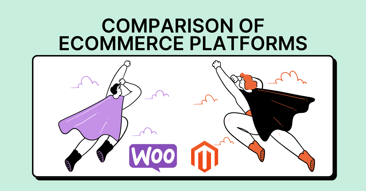 Comparison on WooCommerrce and Magento eCommerce platforms