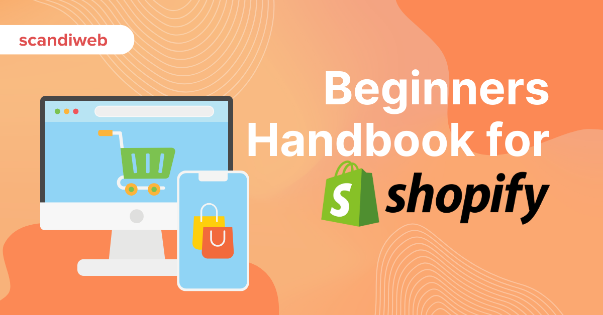 Beginners Handbook for Shopify