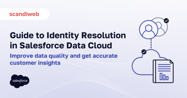 A Practical Guide to Identity Resolution in Salesforce Data Cloud