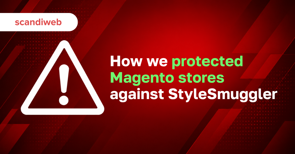 Magento and Adobe Commerce Under Attack scandiweb’s Rapid Response to StyleSmuggler featured (1)