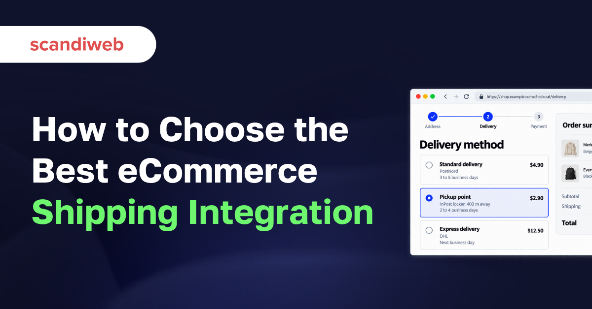 How to choose the best eCommerce shipping integration, carriers, 3PLs and checkout delivery options