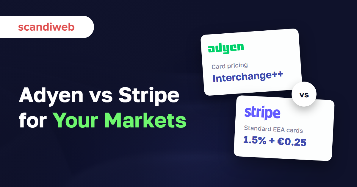 Adyen card showing interchange++ pricing next to a Stripe card showing 1.5% plus 0.25 euro, on a dark background